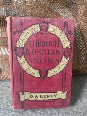 Through Russian Snows - Red Decorative Vintage Book 1895